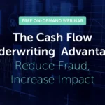 The Cashflow Underwriting Advantage