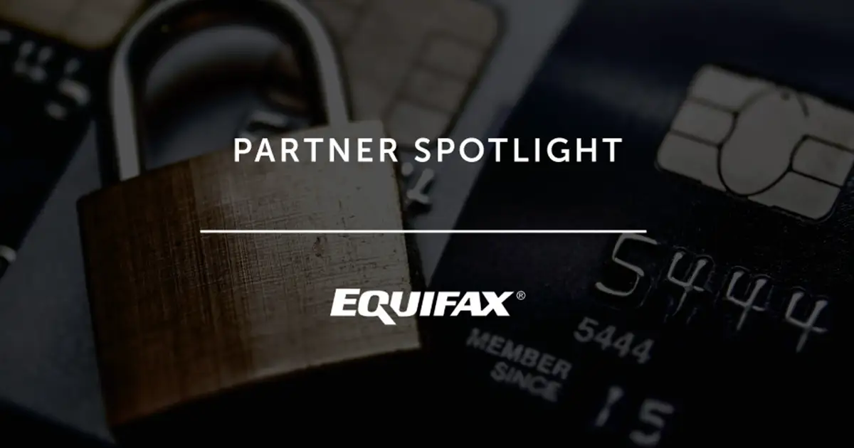 Partner Spotlight - Equifax