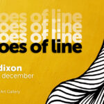 Echoes of Line - Dillon Dixon at the Zoot Gallery