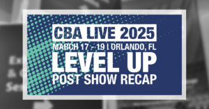 CBA Live 2025 Recap