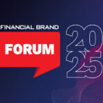 Financial Brand Forum 2025